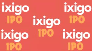Ixigo IPO Soars 30% Before Launch 