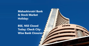 Mahashivratri Stock Market & Bank Holiday: BSE, NSE Closed; Nifty Nears Second-Worst Losing Streak in 30 Years