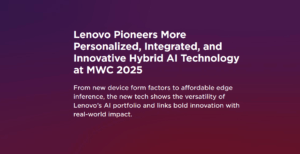 Lenovo Showcases Next-Gen Hybrid AI Innovations at MWC 2025