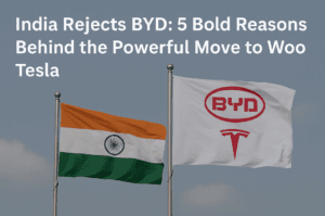 India Rejects BYD: 5 Bold Reasons Behind the Powerful Move to Woo Tesla