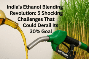 India's Ethanol Blending Revolution: 5 Shocking Challenges That Could Derail Its 30% Goal 1 India's Ethanol Blending Revolution: 5 Shocking Challenges That Could Derail Its 30% Goal