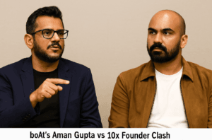 Startup Controversy: 7 Shocking Truths Behind boAt’s Aman Gupta vs 10x Founder Clash – Must-Read Power Struggle!
