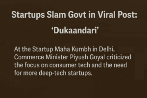 Startups Slam Govt in Viral Post: 7 Powerful Reasons Why 'Dukaandari' Is Building a New India