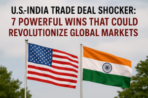 U.S.-India Trade Deal Shocker: 7 Powerful Wins That Could Revolutionize Global Markets