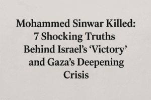 Mohammed Sinwar Killed: 7 Shocking Truths Behind Israel’s “Victory” and Gaza’s Deepening Crisis