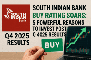 South Indian Bank BUY Rating Soars: 5 Powerful Reasons to Invest Post Q4 2025 Results