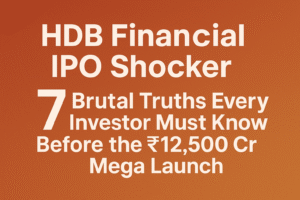 HDB Financial IPO Shocker: 7 Brutal Truths Every Investor Must Know Before the ₹12,500 Cr Mega Launch