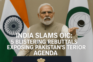 India Slams OIC: 5 Blistering Rebuttals Exposing Pakistan’s Terror Agenda