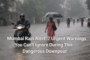 Mumbai Rain Alert: 7 Urgent Warnings You Can’t Ignore During This Dangerous Downpour 1 Mumbai Rain Alert: 7 Urgent Warnings You Can’t Ignore During This Dangerous Downpour