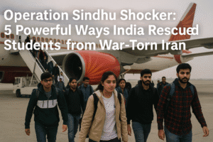 Operation Sindhu Shocker: 5 Powerful Ways India Rescued Students from War-Torn Iran