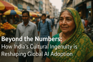 Beyond the Numbers: How India’s Cultural Ingenuity is Reshaping Global AI Adoption 
