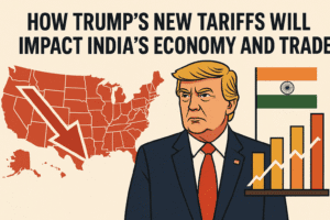 How Trump’s New Tariffs Will Impact India’s Economy and Trade
