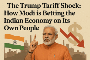 The Trump Tariff Shock: How Modi is Betting the Indian Economy on Its Own People 