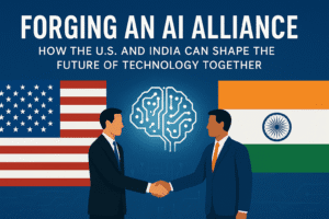 Forging an AI Alliance: How the U.S. and India Can Shape the Future of Technology Together