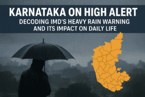 Karnataka on High Alert: Decoding IMD’s Heavy Rain Warning and Its Impact on Daily Life