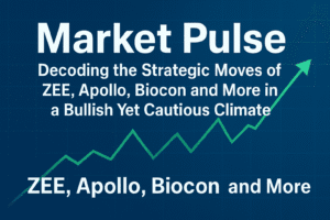 Market Pulse: Decoding the Strategic Moves of ZEE, Apollo, Biocon and More in a Bullish Yet Cautious Climate