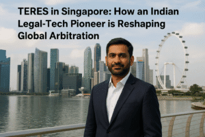 TERES in Singapore: How an Indian Legal-Tech Pioneer is Reshaping Global Arbitration
