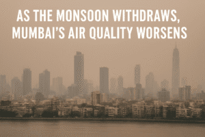 As the Monsoon Withdraws, Mumbai's Air Quality Worsens: A Deep Dive into the City's Annual Battle with Haze 