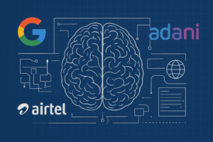 Blueprints of a Brain: Inside the Adani-Google-Airtel Megaproout that is Reshaping India’s AI Destiny 