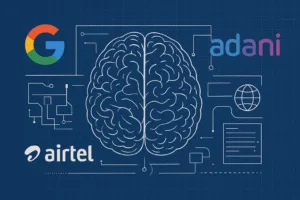Blueprints of a Brain: Inside the Adani-Google-Airtel Megaproout that is Reshaping India’s AI Destiny