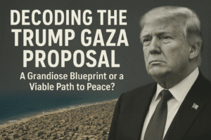 Decoding the Trump Gaza Proposal: A Grandiose Blueprint or a Viable Path to Peace?