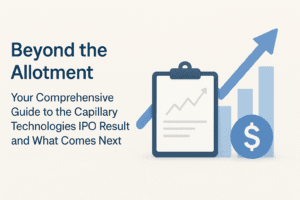 Beyond the Allotment: Your Comprehensive Guide to the Capillary Technologies IPO Result and What Comes Next 