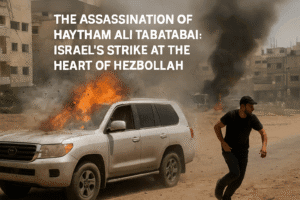 The Assassination of Haytham Ali Tabatabai: Israel's Strike at the Heart of Hezbollah
