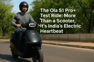 The Ola S1 Pro+ Test Ride: More Than a Scooter, It's India's Electric Heartbeat 1 The Ola S1 Pro+ Test Ride: More Than a Scooter, It's India's Electric Heartbeat