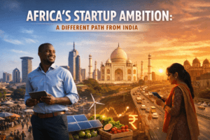 Africa's Startup Ambition: Why a Different Path from India Is a Sign of Strength 1 Africa's Startup Ambition: Why a Different Path from India Is a Sign of Strength