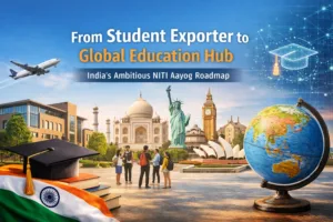 From Student Exporter to Global Education Hub: India’s Ambitious NITI Aayog Roadmap 