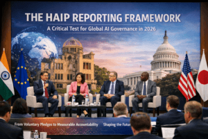 The HAIP Reporting Framework: A Critical Test for Global AI Governance in 2026 