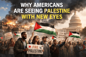 Beyond the Polls: Why Americans Are Seeing Palestine With New Eyes 