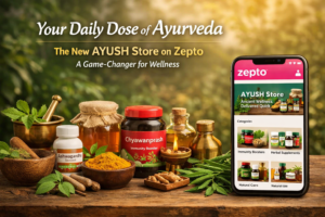 Your Daily Dose of Ayurveda: Why the New AYUSH Store on Zepto is a Game-Changer for Wellness 