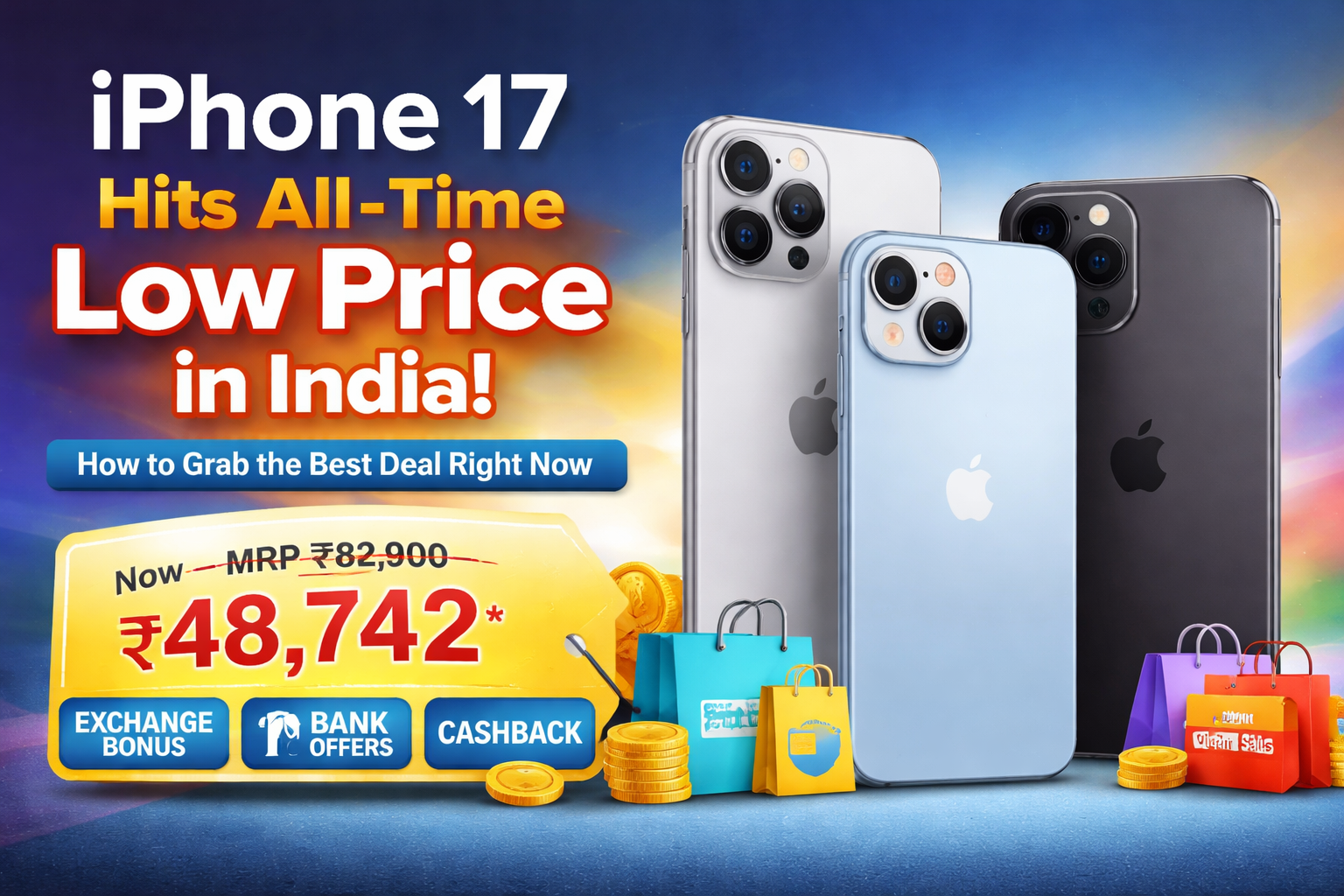 iPhone 17 Hits All-Time Low Price in India: How to Grab the Best Deal Right Now 