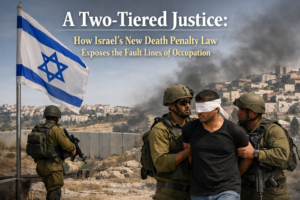 A Two-Tiered Justice: How Israel's New Death Penalty Law Exposes the Fault Lines of Occupation 